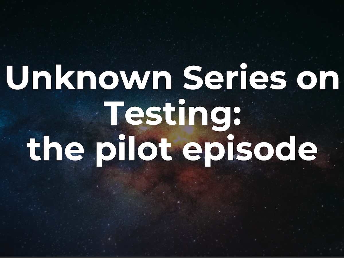 Cover Image for Introducing the Unknown Series on Testing